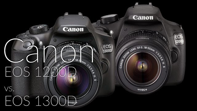 Canon EOS 1200D vs. EOS 1300D fényképezőgép