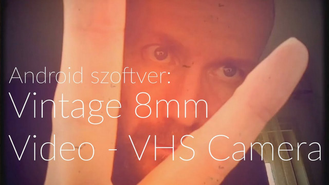 Vintage 8mm Video -VHS Camera (Android) szoftver